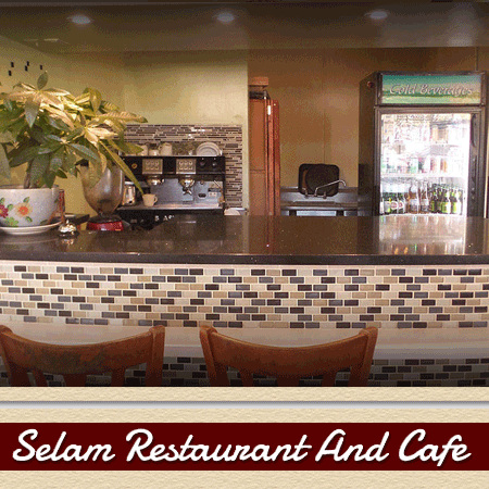 Selam Restaurant and Cafe - San Jose, CA
